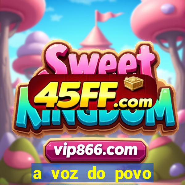 a voz do povo santa luzia